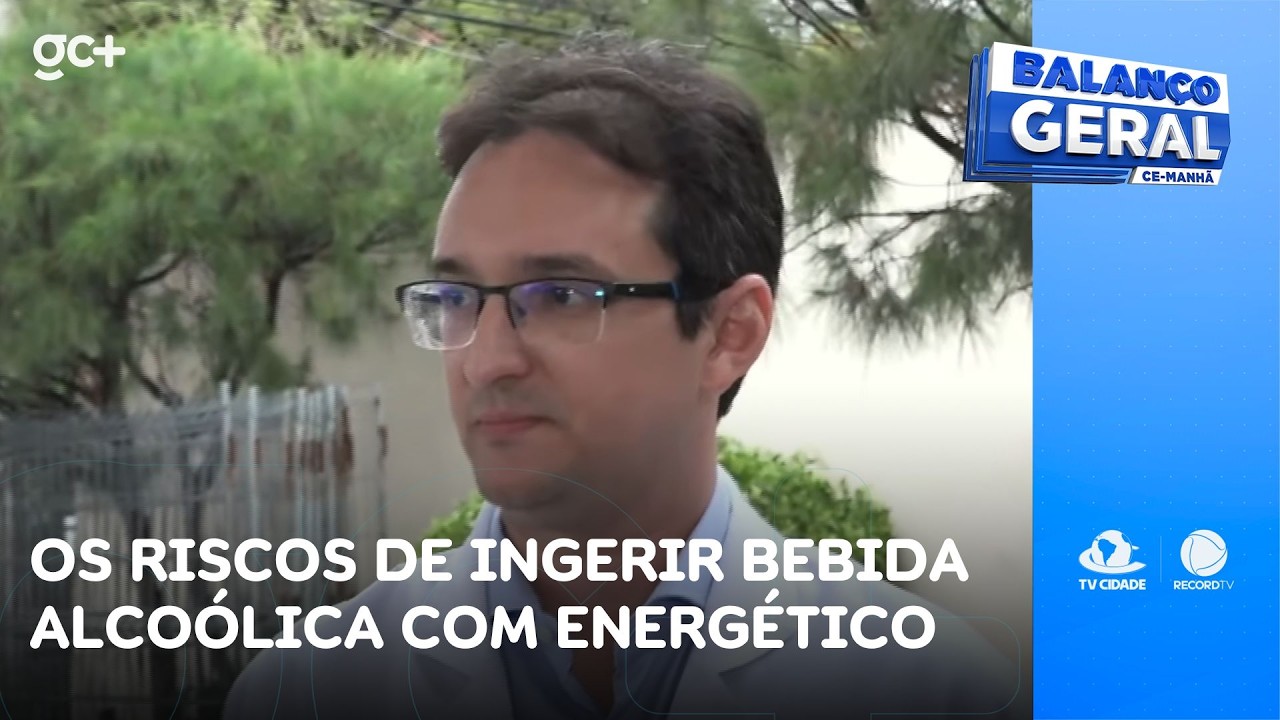 Os riscos à saúde de ingerir bebida alcoólica com energético | Balanço Geral CE Manhã