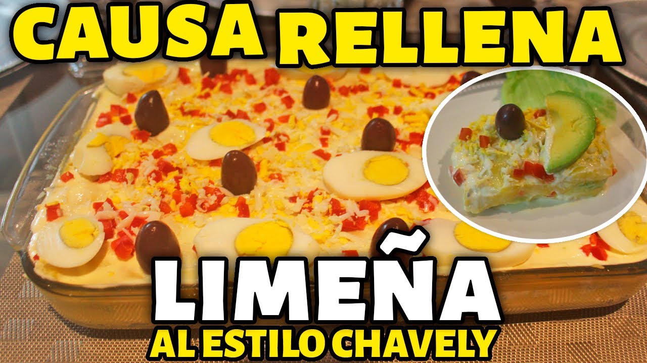 BRUTAL CAUSA RELLENA! | RECETA, PREPARACIÓN Y TIPS de COMIDA PERUANA | Al estilo RECETAS CHAVELY