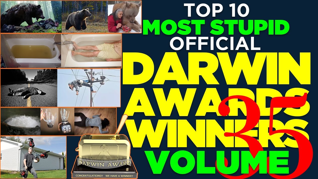 Volume 35: Top 10 Most Stupid Official Darwin Awards Winners – Survival Skills Not Included