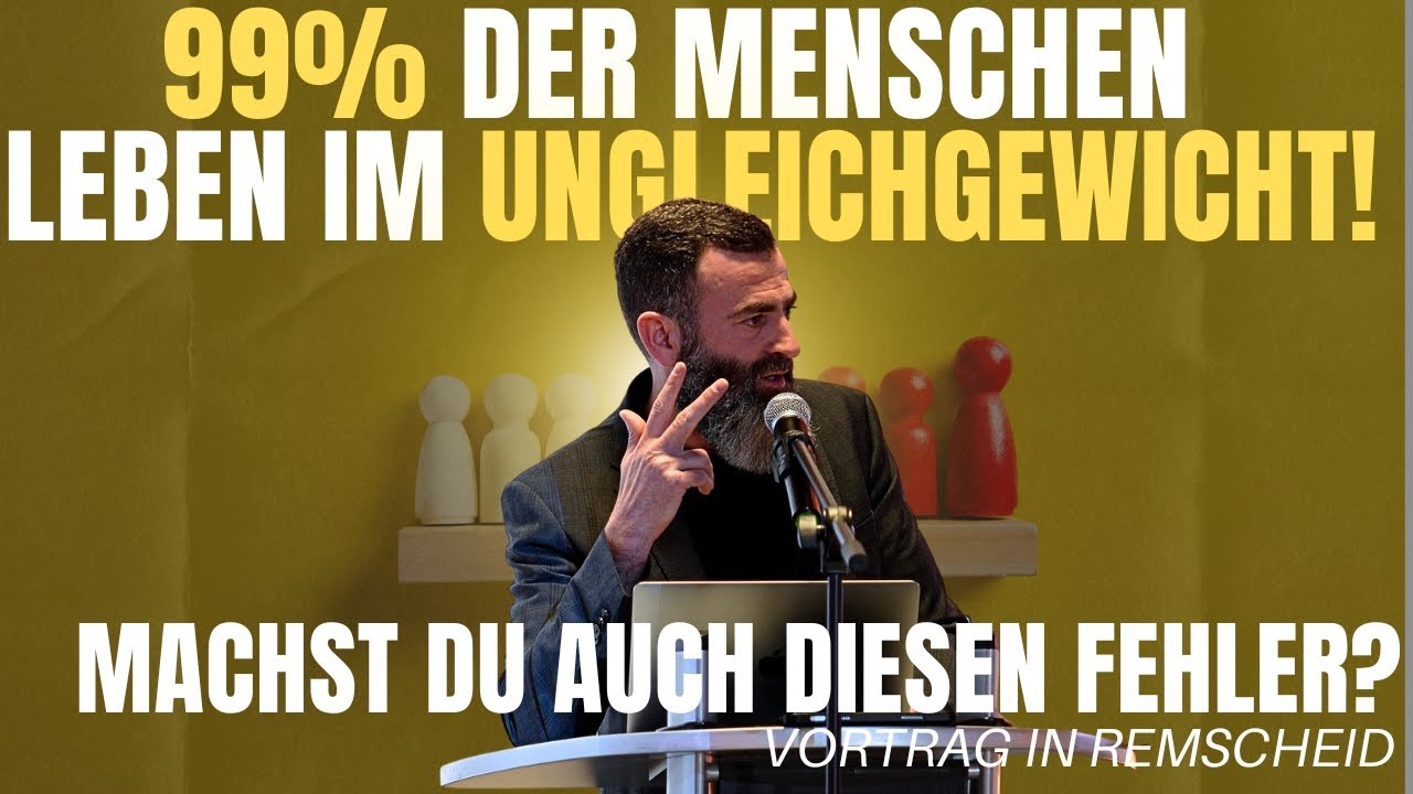 99% der Menschen leben im UNGLEICHGEWICHT – Machst du auch diesen Fehler?