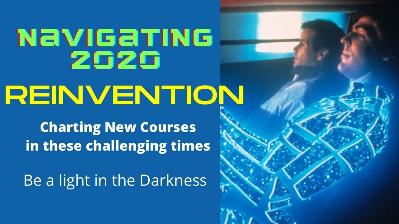 Navigating 2020: Reinvention
