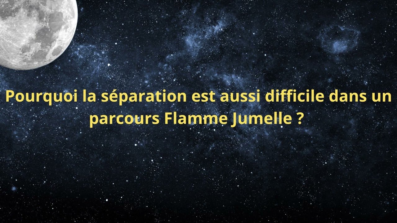 Pourquoi la séparation est aussi difficile dans un parcours Flamme Jumelle  ? #fj #flammejumelle