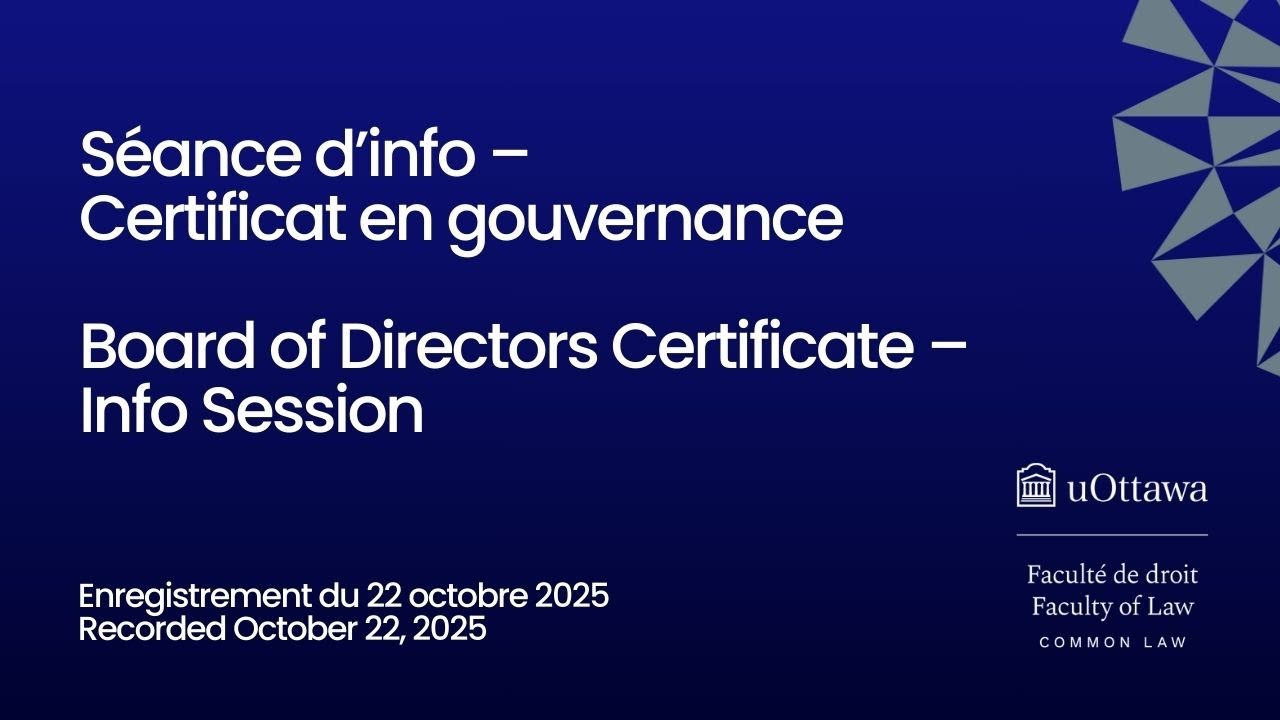 Séance d’info – Certificat en gouvernance | Board of Directors Certificate – Info Session
