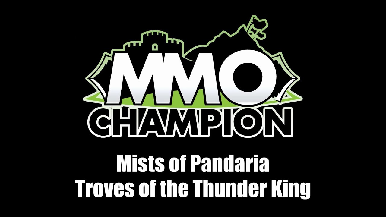 Patch 5.2 - Troves of the Thunder King