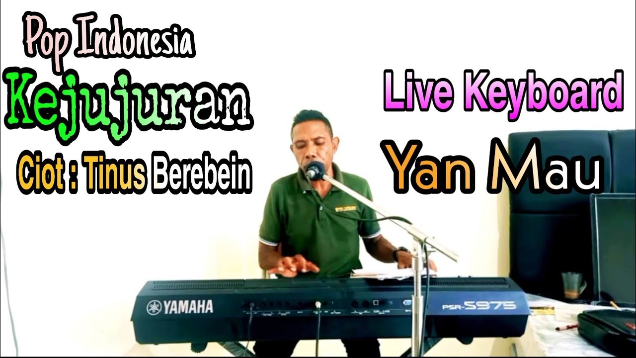 Pop Terbaru. Kejujuran. Cipt : Tinus Berebein. Live Yan Mau.