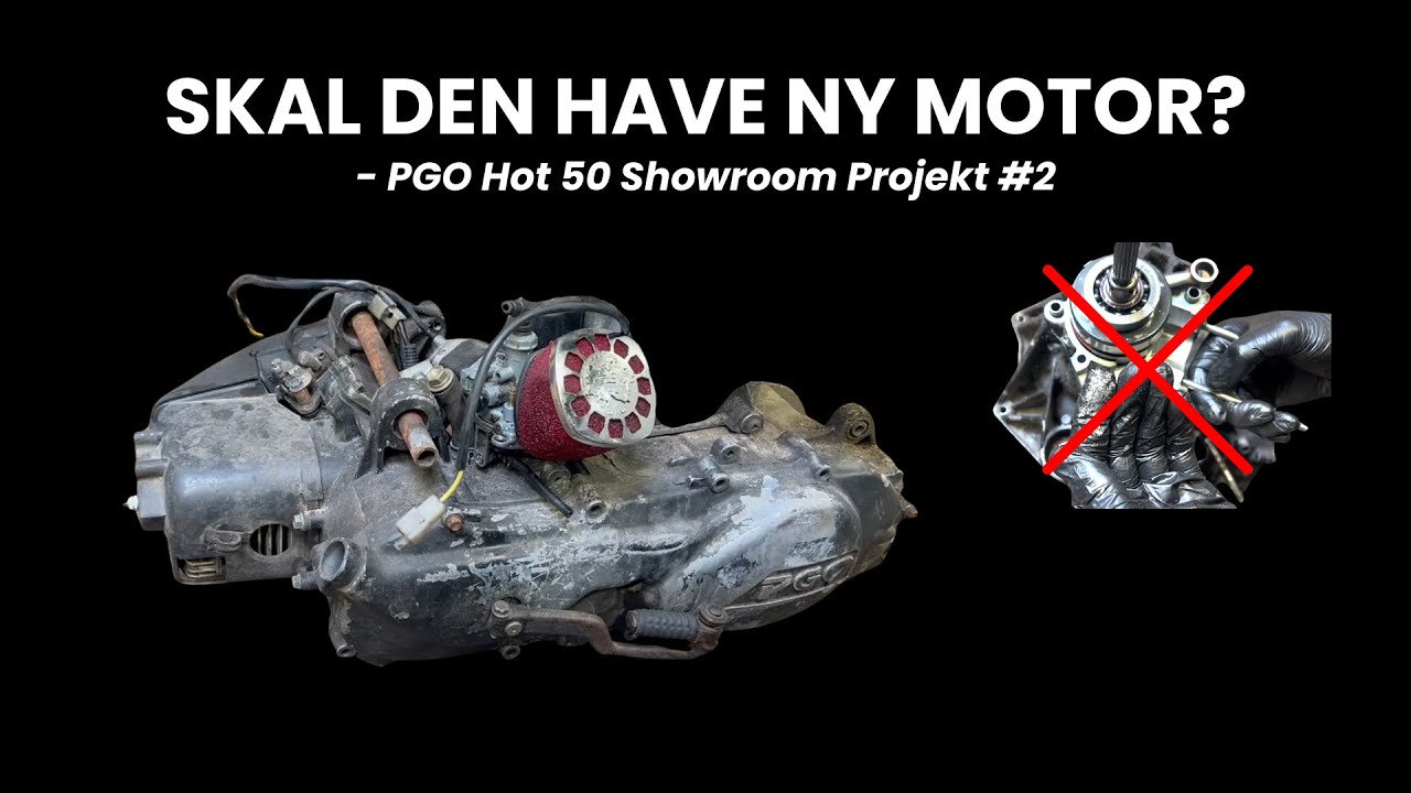 ER MOTOREN HELT FÆRDIG? // PGO Hot 50 Showroom Projekt #2