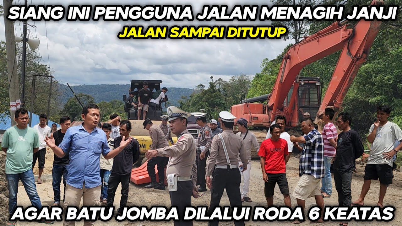 Siang Ini Pengguna Jalan Menagih Janji !!! Agar Batu Jomba Dilalui Roda 6 Keatas