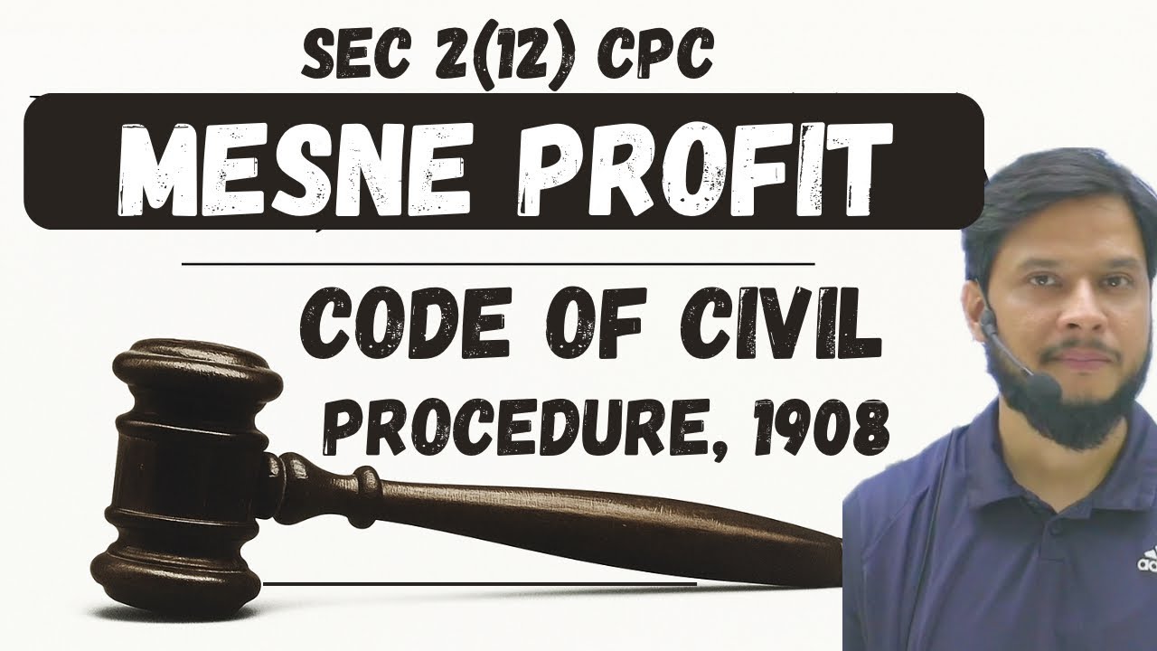 Mesne profit: Section 2(12) Code of Civil Procedure