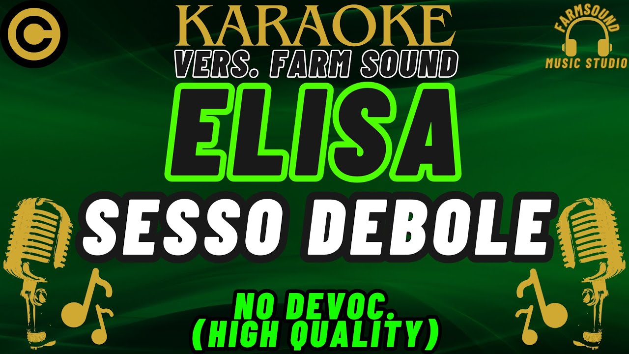 Elisa - Sesso Debole - Karaoke FarM SounD 