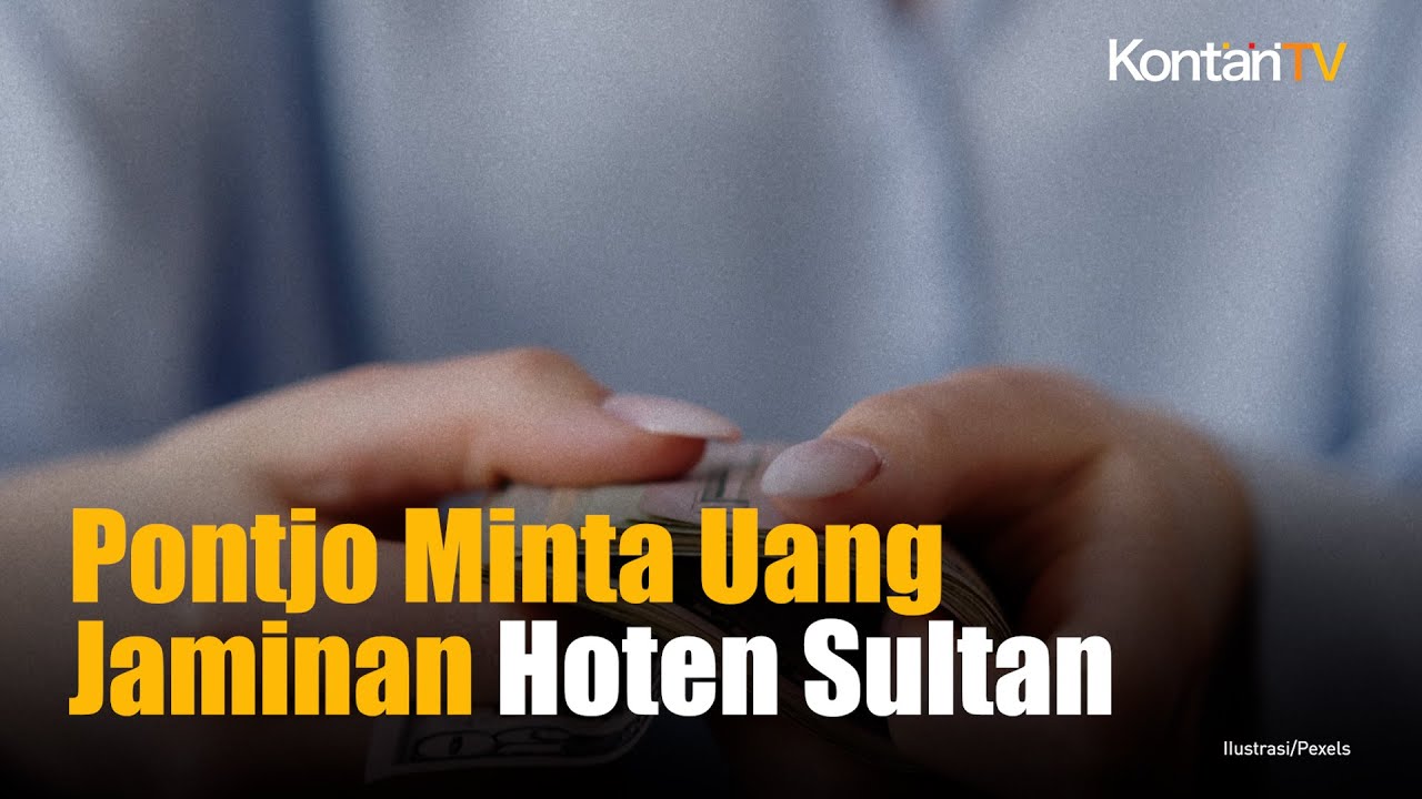 Pontjo Sutowo Minta Uang Jaminan ke Negara Sebelum Angkat Kaki dari Hotel Sultan