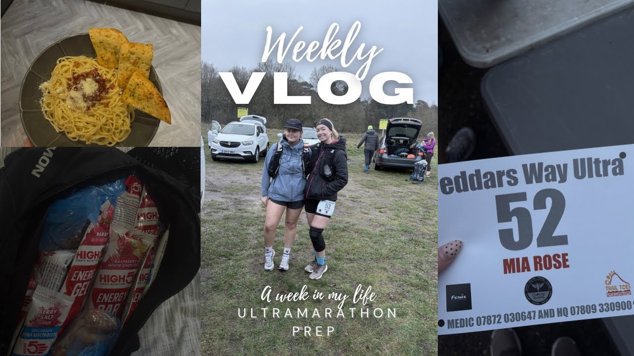 Week In My Life + Ultramarathon Prep