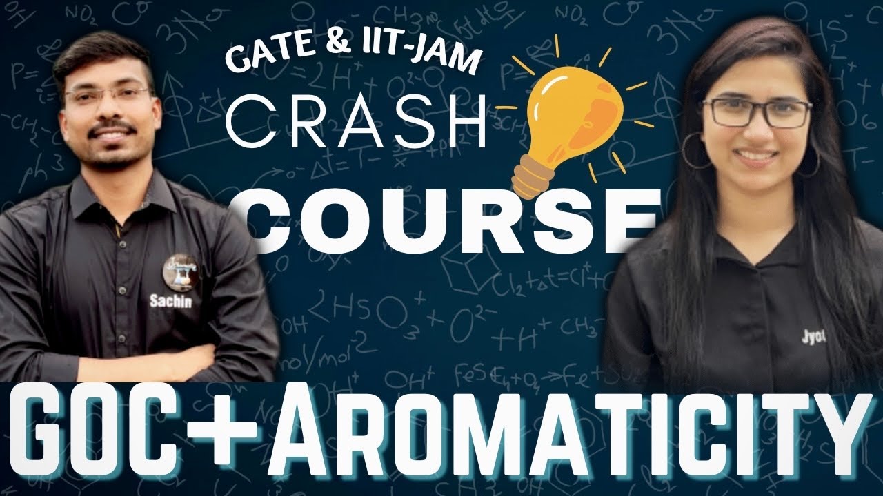 GOC | Aromaticity | GATE Chemistry Crash Course | IIT JAM Crash Course Chemistry | Chemical Science