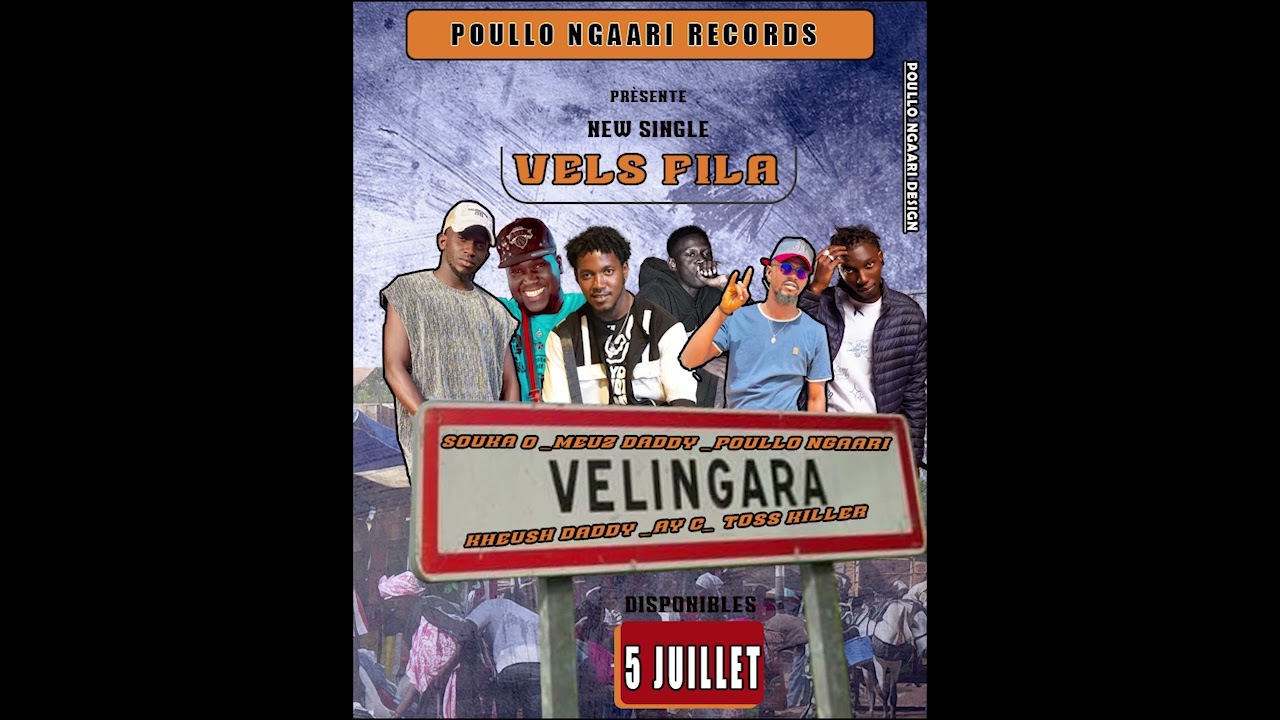 VELS FILA   ¨POULLO NGAARI feat TOSS KILLER   SOUKA O   KHEUSH DADY   MEUZ DADY  AY C