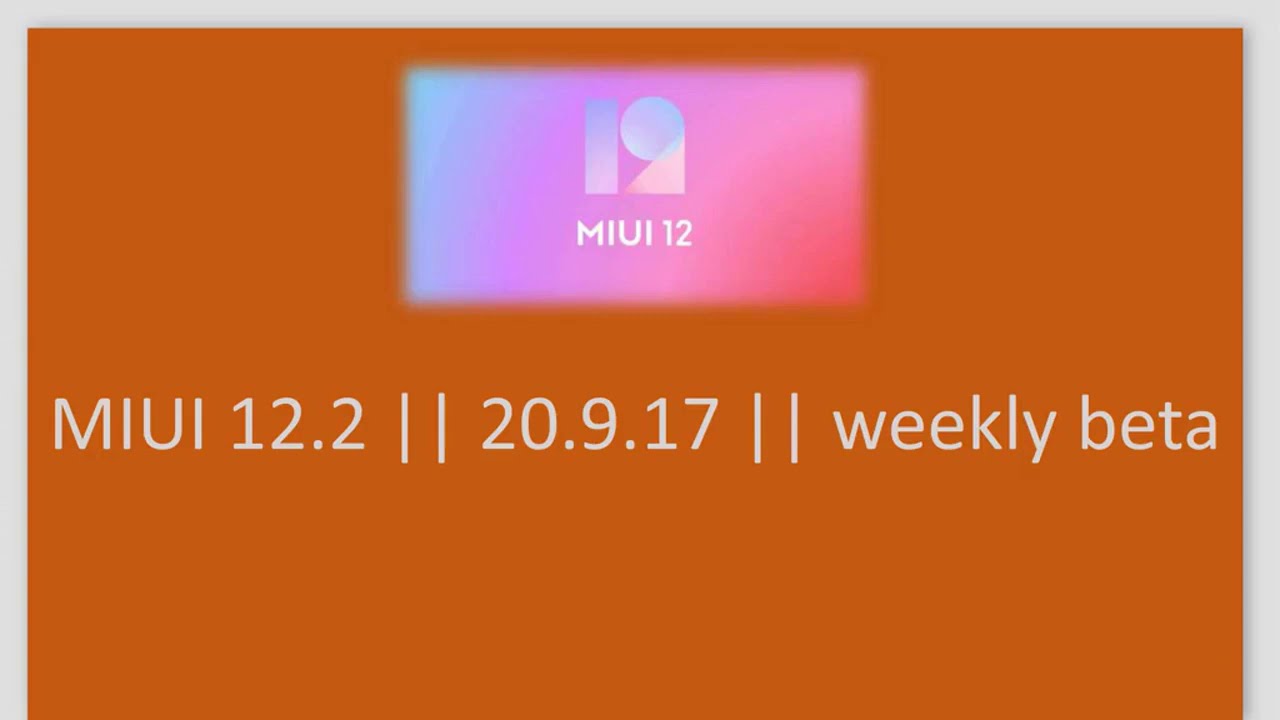 XIAOMI EU MIUI 12 WEEKLY BETA