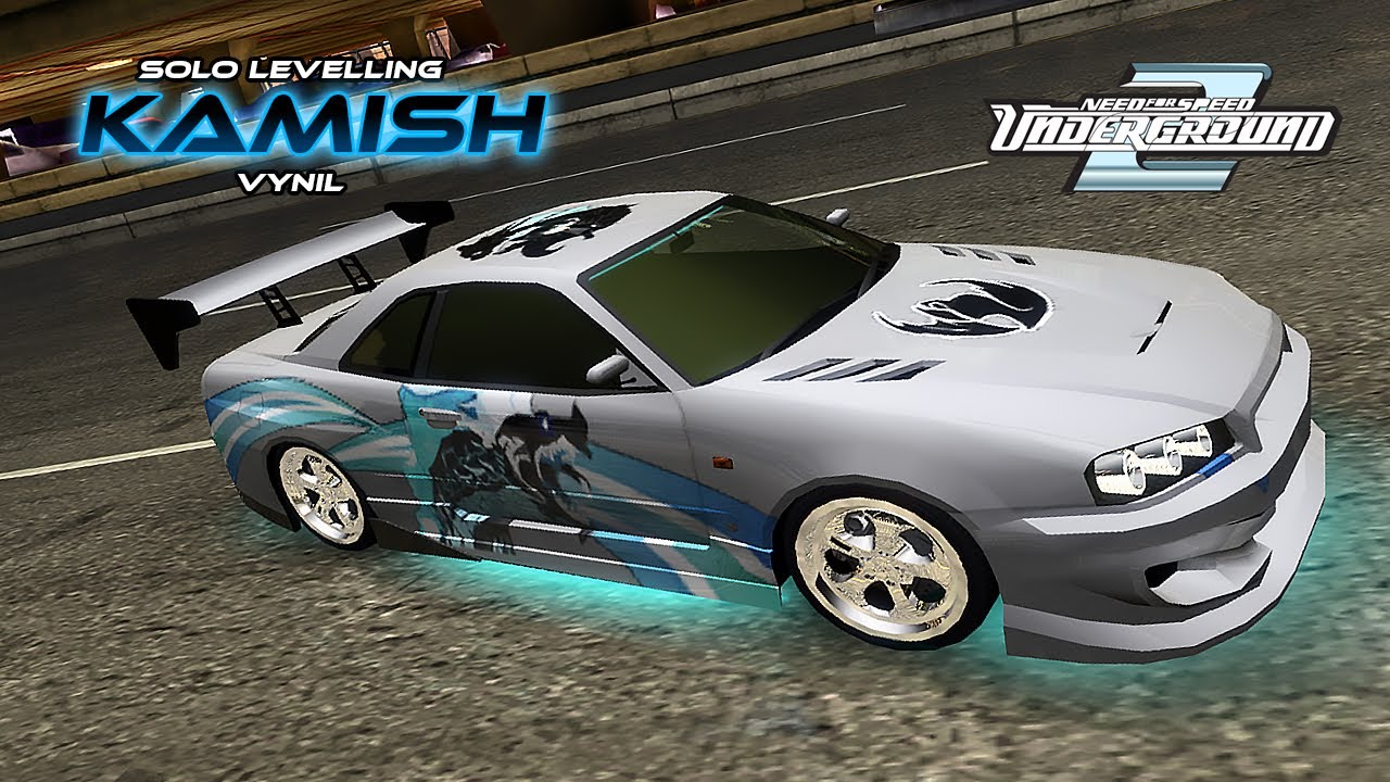 NFSU 2 Mods - Solo Levelling Kamish Vynil ( Nissan Skyline Preview )