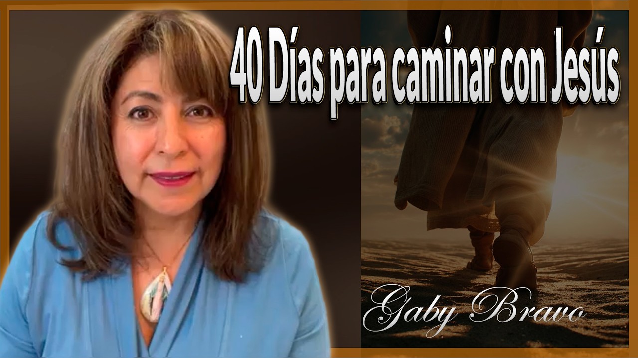 40 Días para caminar con Jesús