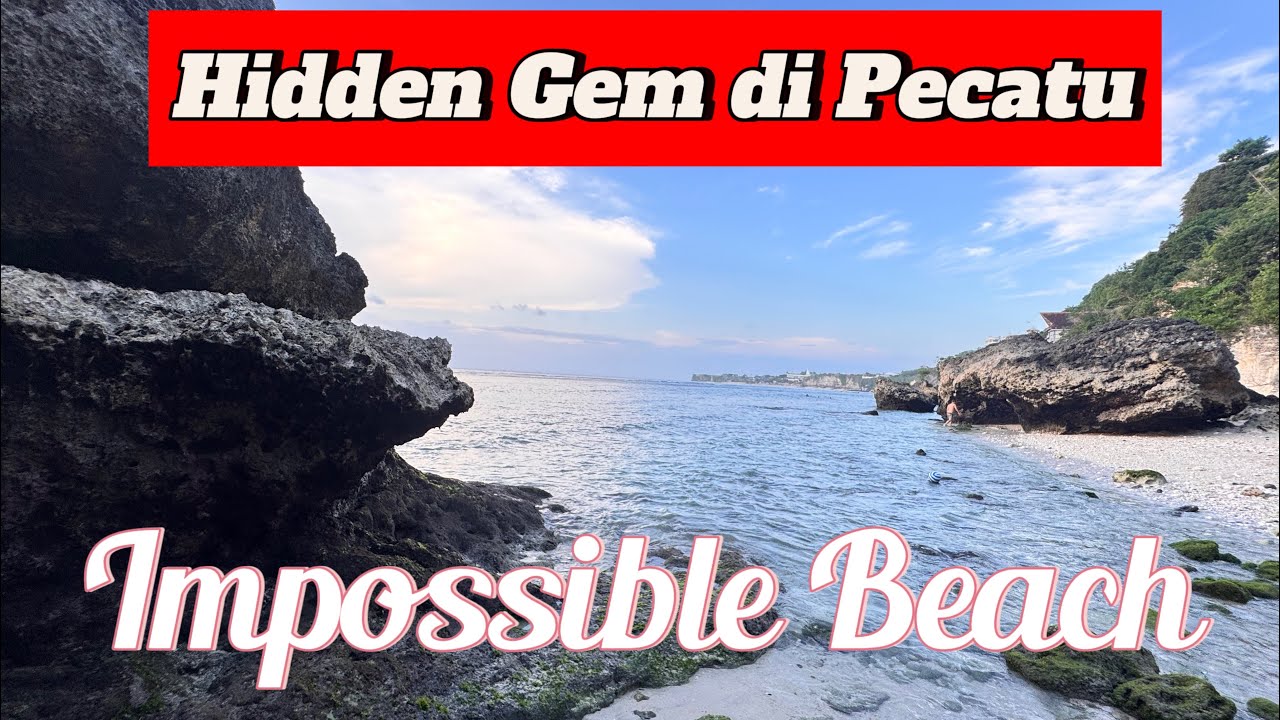 Hidden Gem di Pecatu | Impossible Beach @about_Bali77