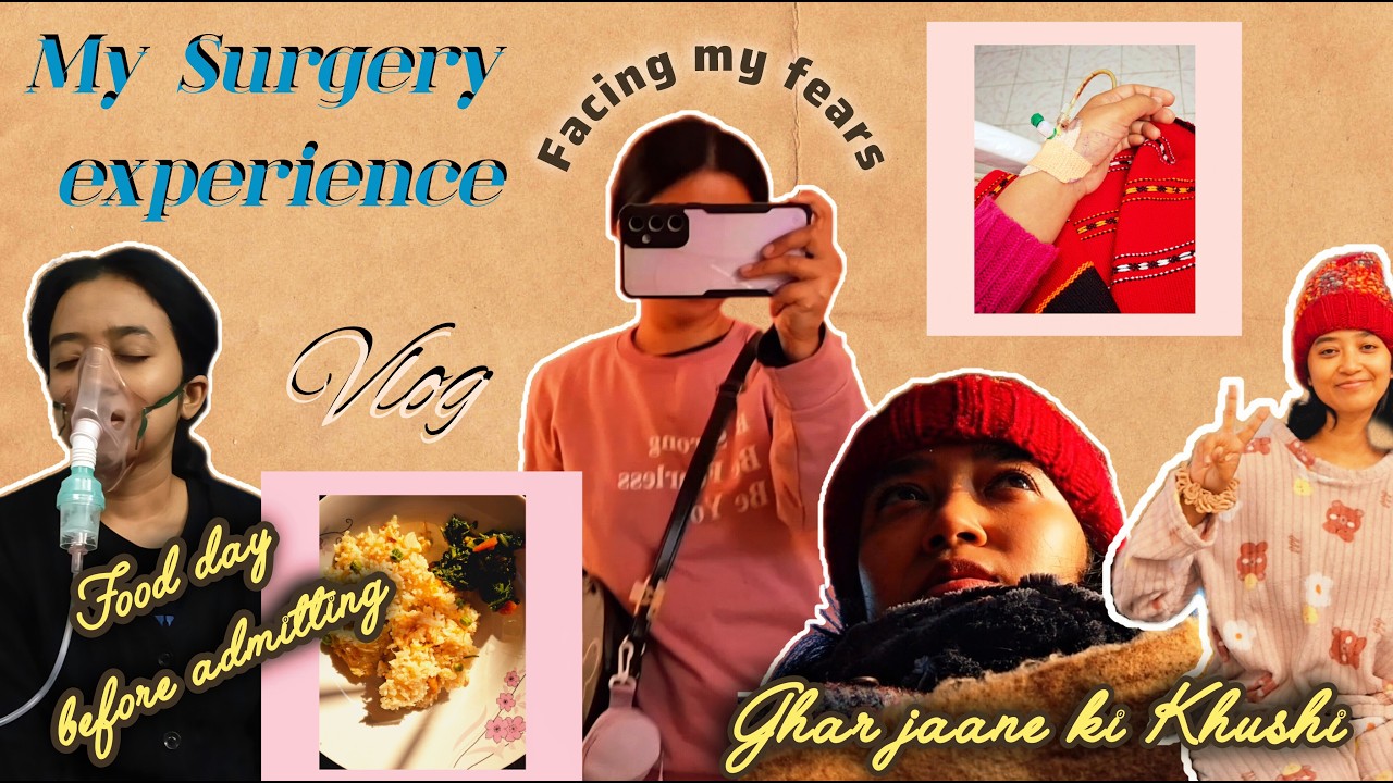 My Surgery Experience | Facing my fears | FEARLESS WOMAN