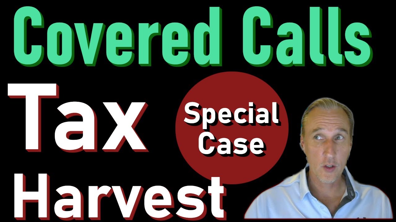 Covered Calls and Tax Loss Harvesting.  Offset your capital gains for the year by realizing losses.