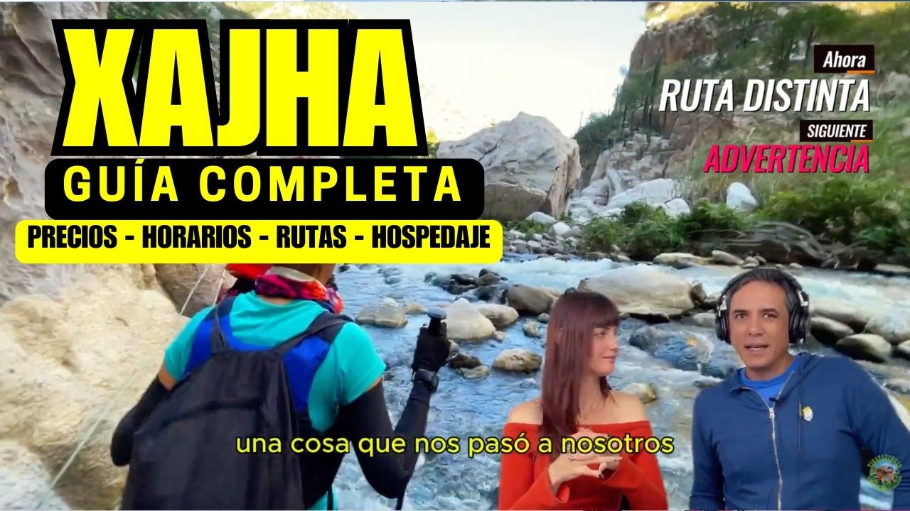 CONOCE EL PARAÍSO DE XAJHÁ. Guía 2025 Actualizada. Precios, hospedaje y mas!!