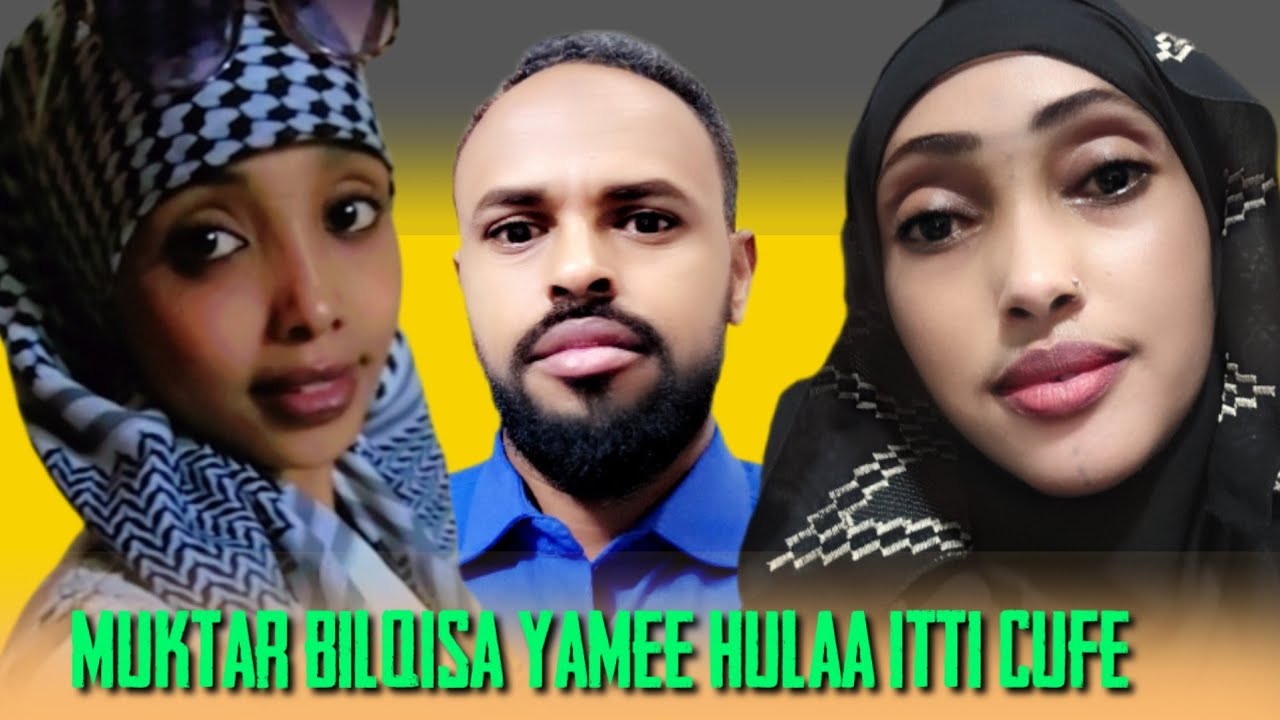 🛑Muktaar Bilqisa  mana yaameetti mana itti qolafee biraakute