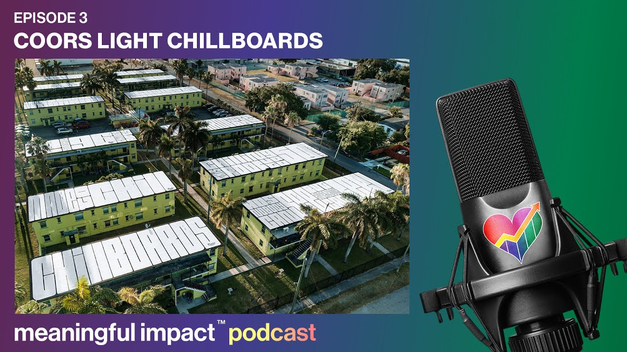Coors Light Chillboards | Meaningful Impact Podcast
