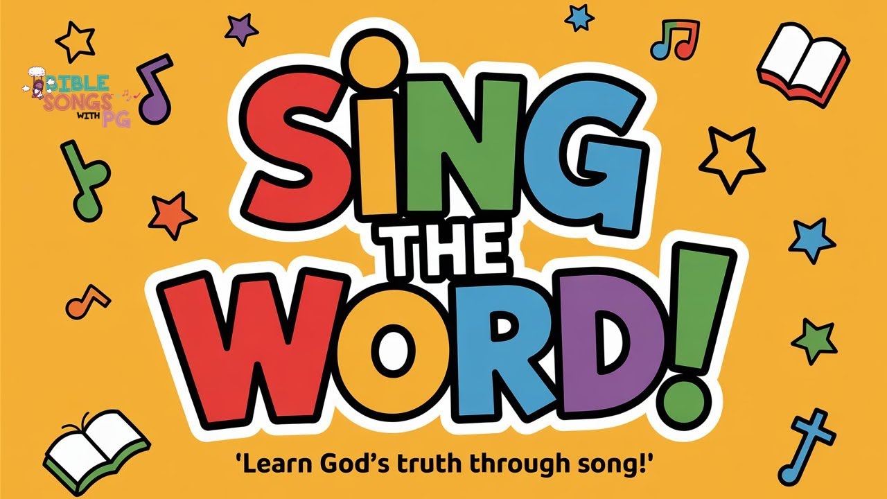 Sing the Word Bible Memory Verse Songs for Kids!