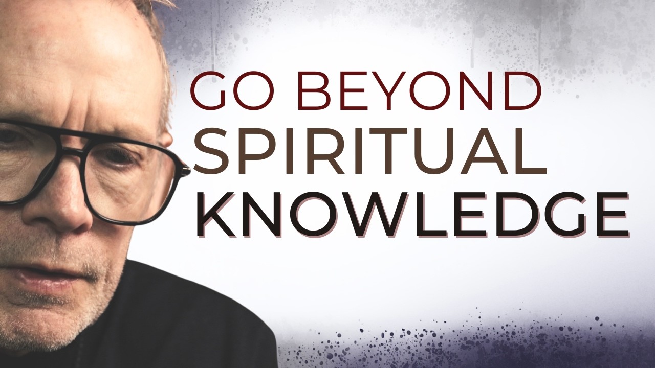 Go Beyond Spiritual Knowledge: Walking Alone into the Forest