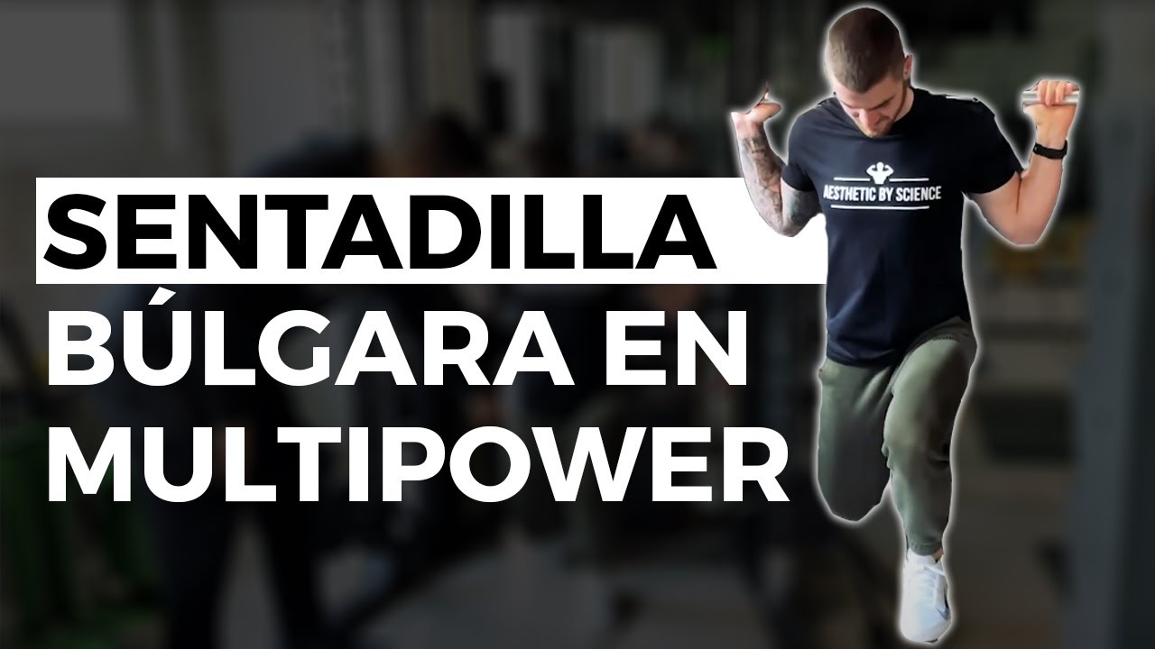 Sentadilla BÚLGARA en MULTIPOWER | GFit Coach
