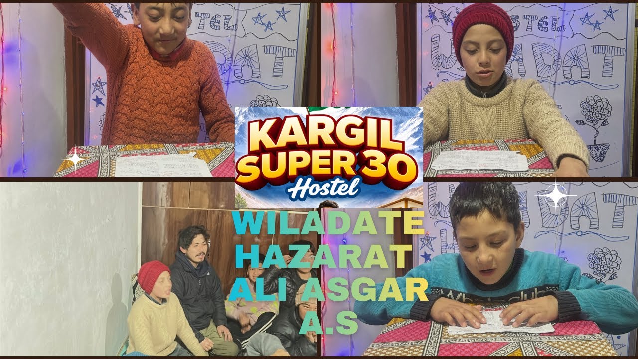 Wiladate hazrate Ali Asgar a.s celebrated at KARGIL SUPER 30 Hostel 