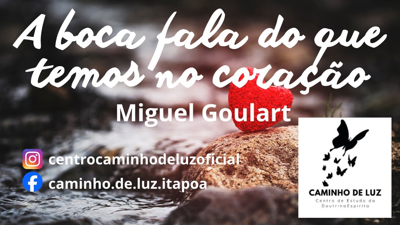 A boca fala do que temos no coração | Miguel Goulart | 26/01/26