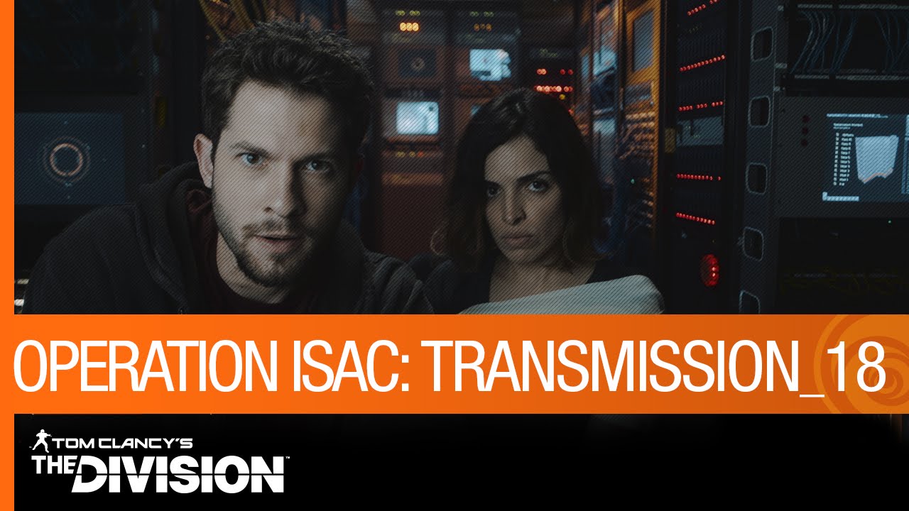 Tom Clancy's The Division - Operation ISAC: Transmission 18 | Ubisoft [NA]