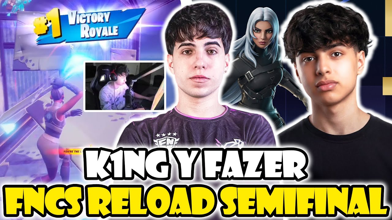 K1NG Y FAZER JUEGAN LA FNCS SEMI-FINAL PLAY-IN RELOAD Y CLASIFICAN🏆TORNEO COMPLETO