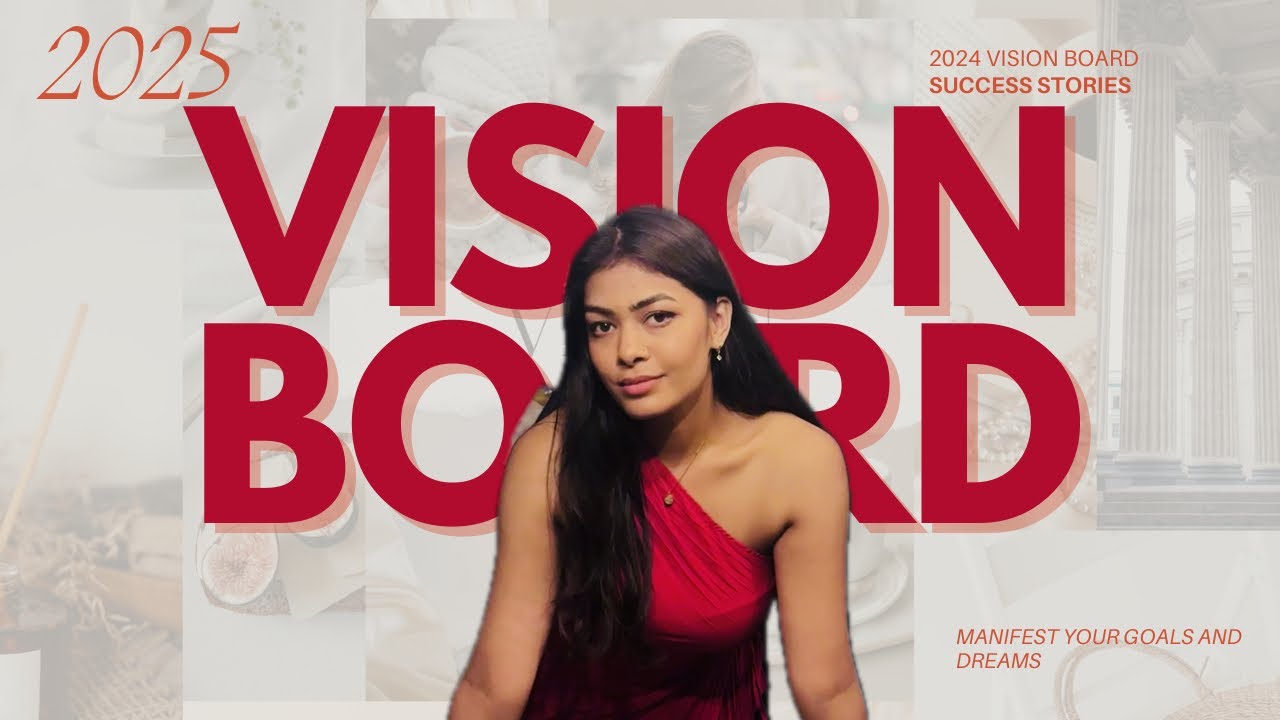 2024 Vision Board Success & Crafting My Vision Board for 2025