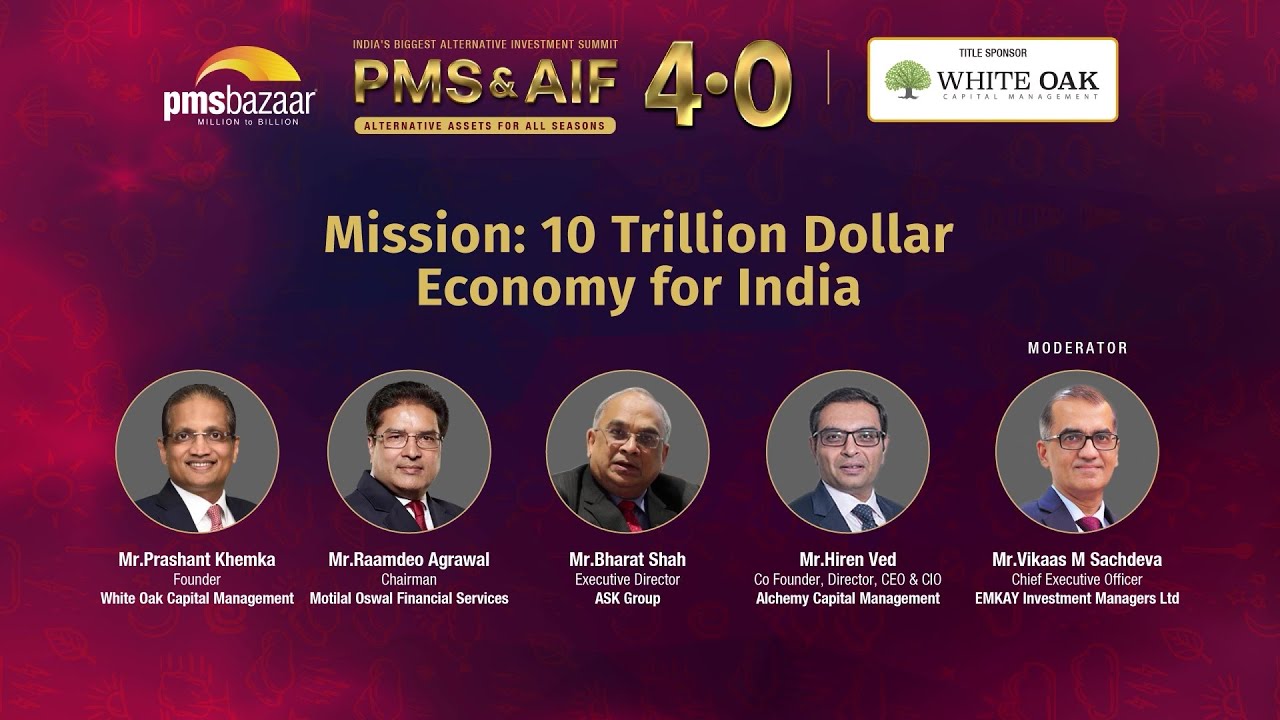 Mission: 10 Trillion Dollar Economy for India | Prashant Khemka, Raamdeo, Bharat Shah, Hiren, Vikaas