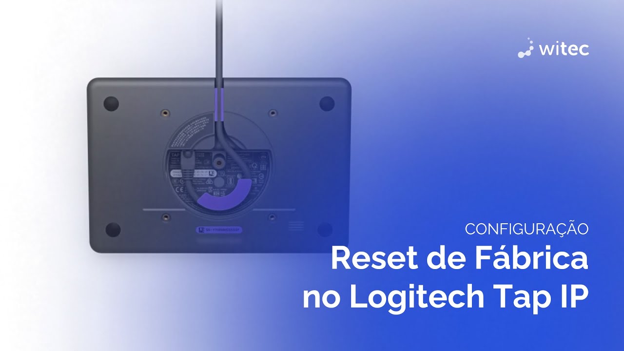 Reset de Fábrica no Logitech Tap IP – Passo a Passo Completo e Simples | #Configuração