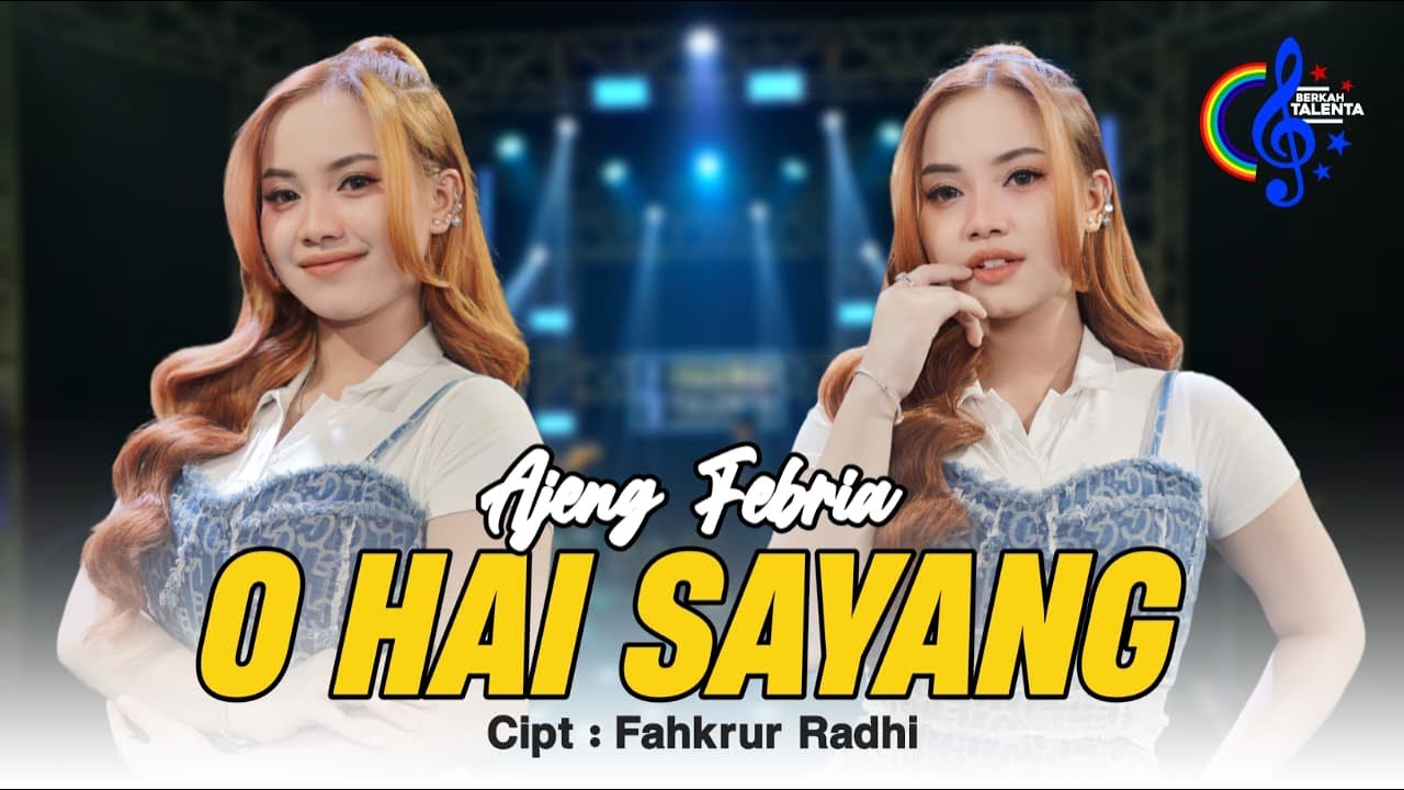 Ajeng Febria - O Hai Sayang (Official Music Video) | O Hai Sayang Sabe Loen Teubayang