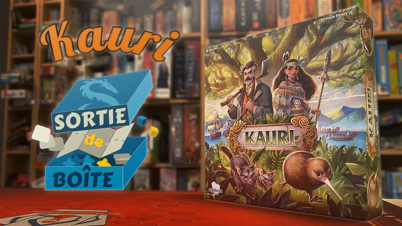 Sortie de bo&icirc;te : Kauri