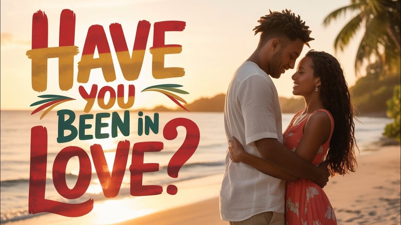Have You Being in Love? ❤️ | Romantic Lovers Rock Vibes  | Country Reggae Love Song