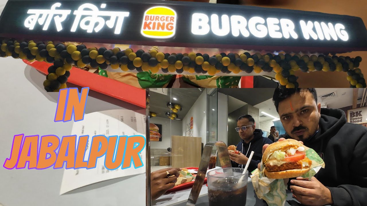 BURGER KING IN JABALPUR #jabalpurfood #jabalpurfoodblogger #jabalpurvloger#burgerking#burger#vlog