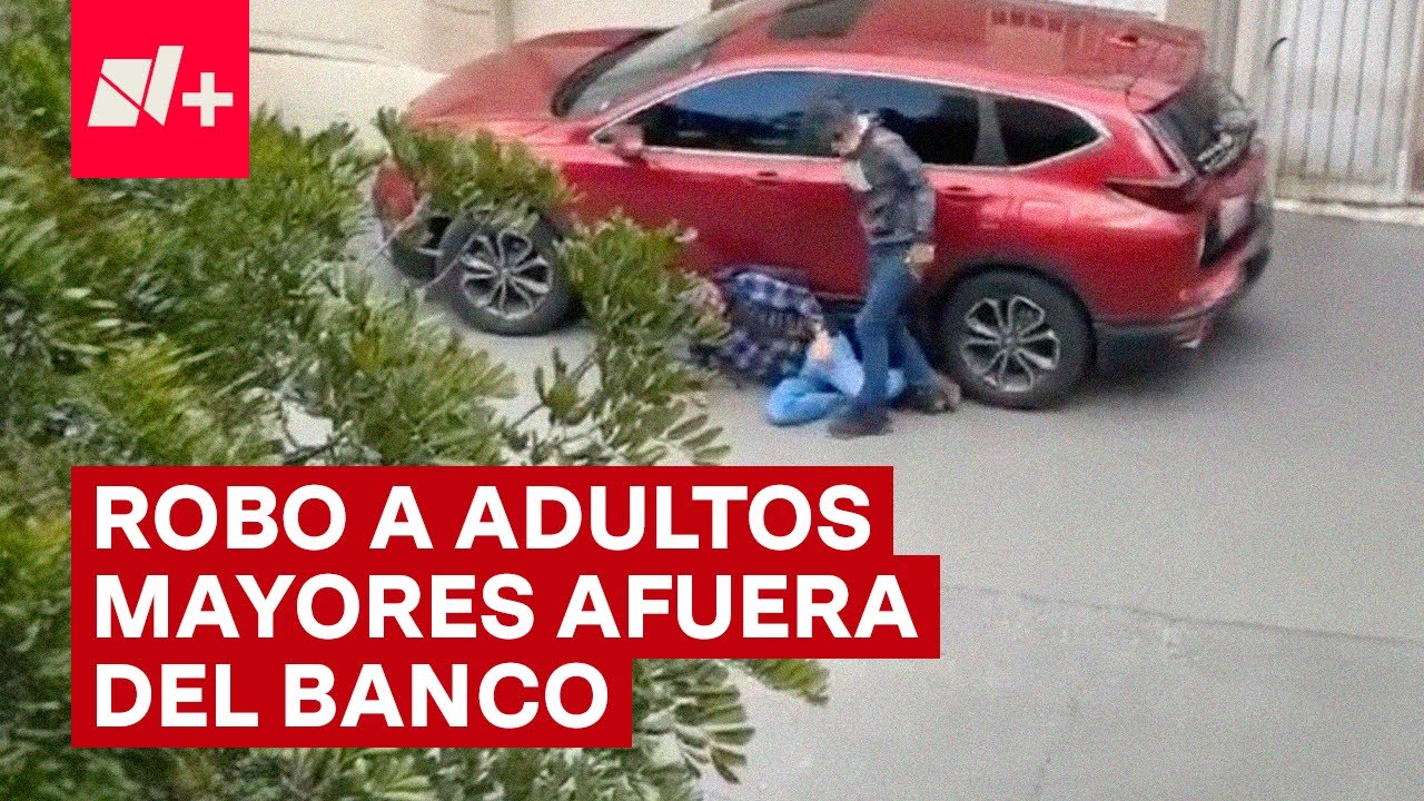 Asaltan violentamente a adultos mayores en Tijuana - N+