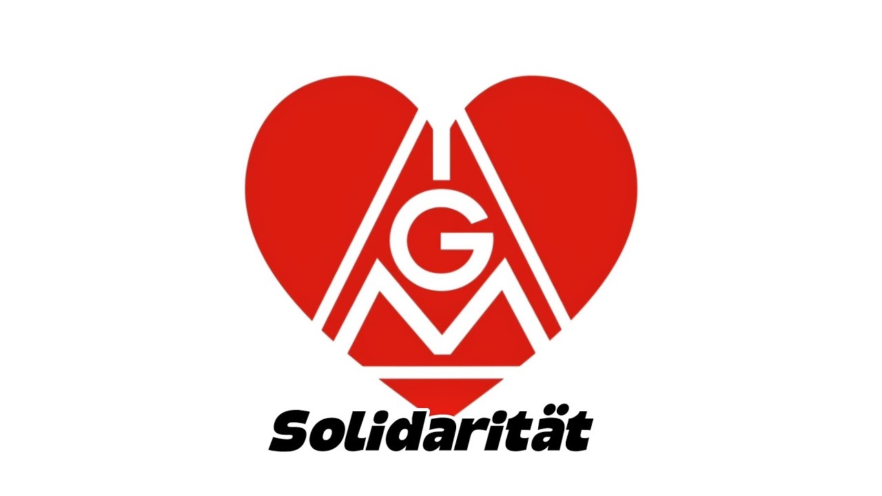 Solidarität! Das wichtigste bei deiner IG Metall Neunkirchen