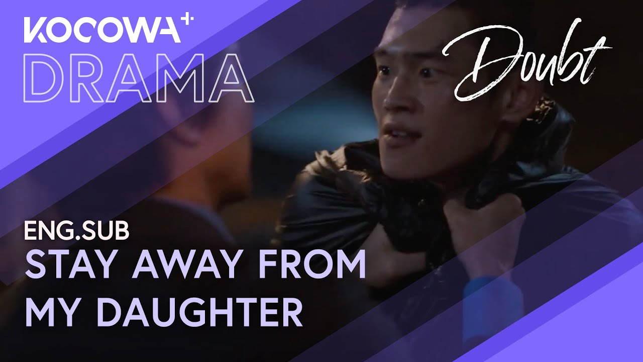 Han Seok Kyu Can't Believe It... Is He Truly Protecting His Daughter? 😱 | Doubt EP05 | KOCOWA+