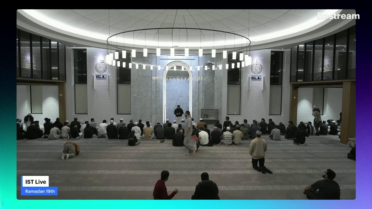 IST Live - Ramadan 20th Taraveeh