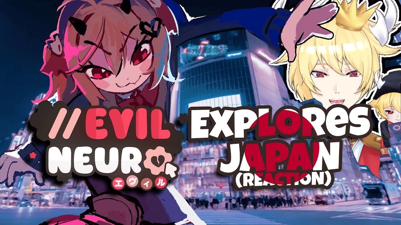 Evil Neuro Visited JAPAN?! || Vtuber reacts to Evil Neuro Explores Japan!