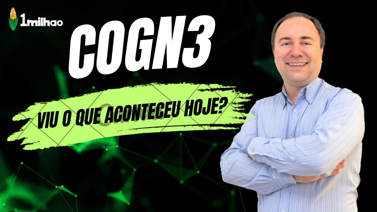 COGNA A Disparada de Hoje na A&ccedil;&atilde;o COGN3  - An&aacute;lise T&eacute;cnica ou Fundamentalista?