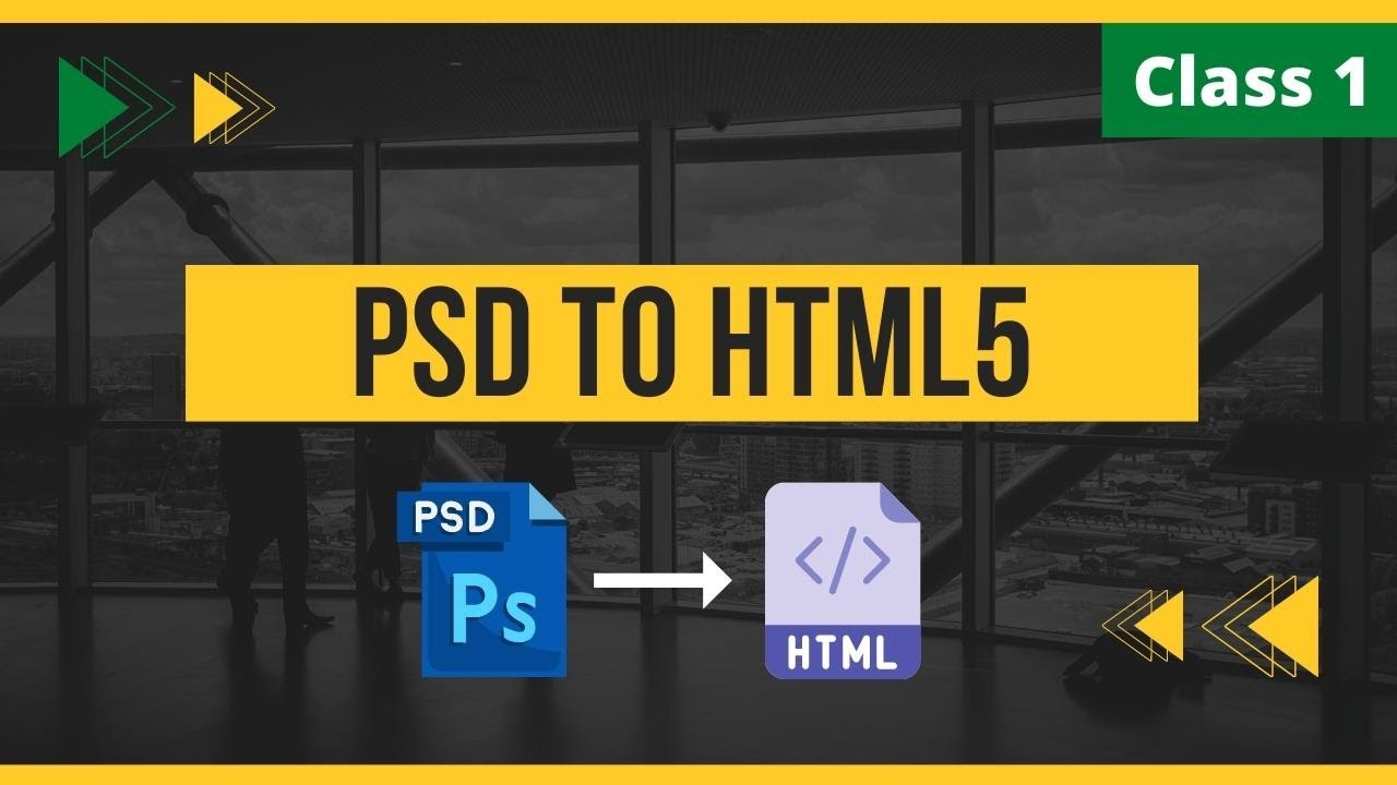 Class 1 | Introduction | PSD to HTML5 using Bootstrap 5
