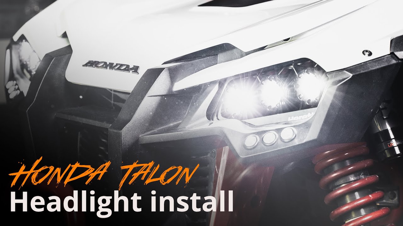 Honda Talon - UTV Headlight Installation Guide