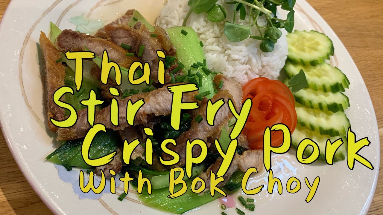 Crispy pork stir fry with bok choy #easythaifood #stirfry #thaifood