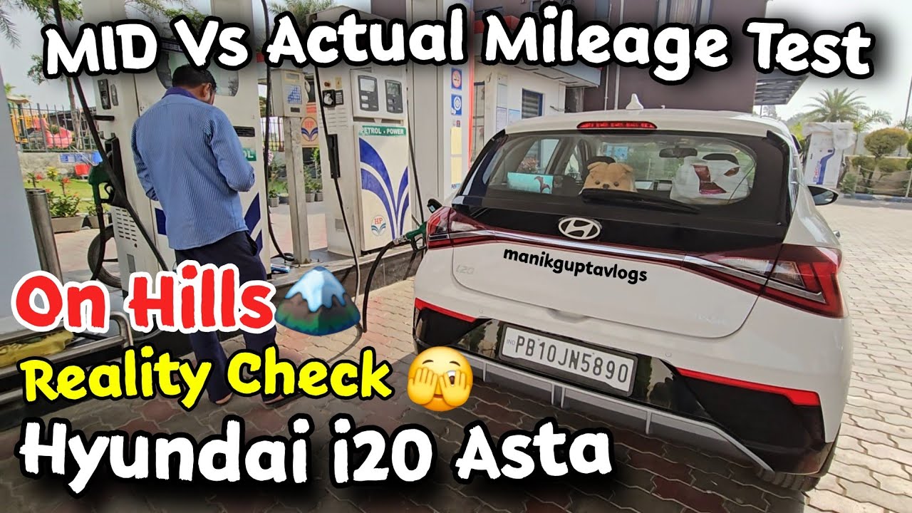 Hyundai i20 2025 on hills Mileage⛽️MID Vs Actual Mileage Test | i20 asta 2025 Petrol Reality Test 🤐